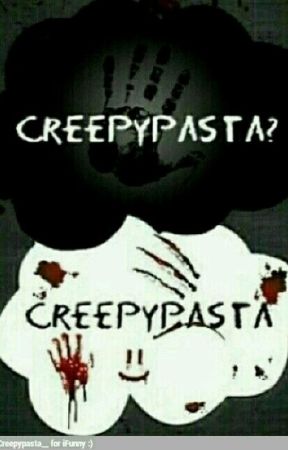 Creepypasta Roleplay by Creepy_Lolita