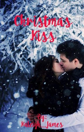 Christmas Kiss by Kaleigh_James