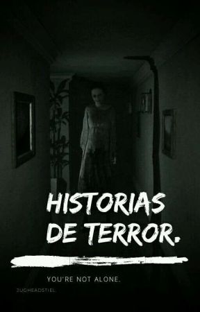 Historias de terror. by itadorisama