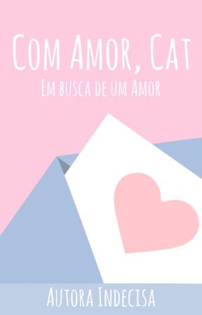 Com Amor, Cat  by AutoraIndecisa