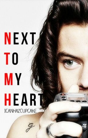 Next To My Heart (Zarry AU) by IcanHazCupcake