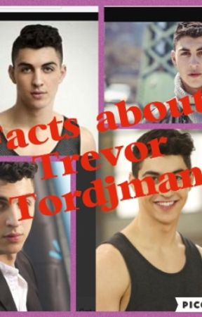 Facts about Trevor Tordjman by kikaTNS710