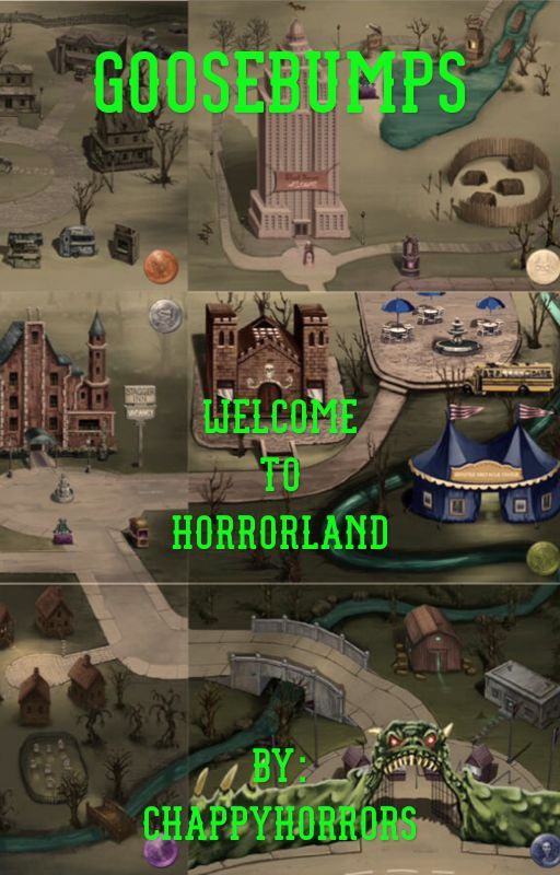 GOOSEBUMPS: Welcome To Horrorland  by ChappyHorrors