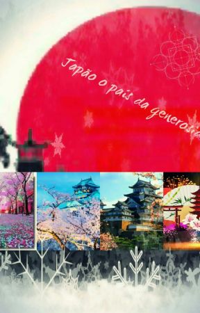 Japão país da generosidade بقلم soniassa