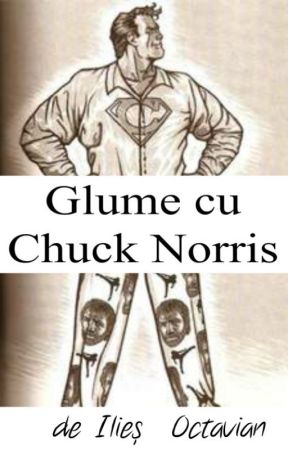 Glume ~ Chuck Norris by IliesOctavian