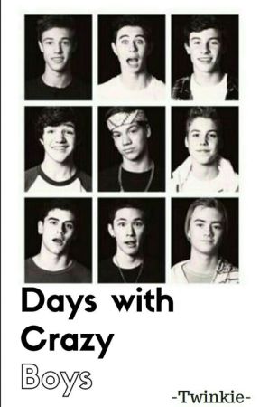 Days With Crazy Boys✔ by -Twinkie-