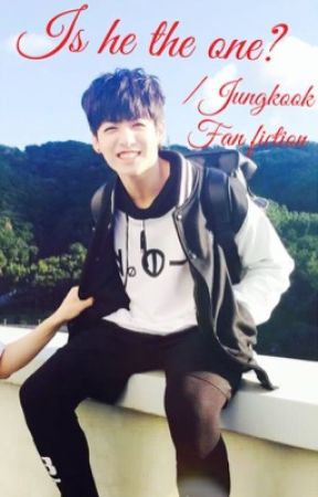 Is he the one?/Jungkook/ بقلم Tigercass14