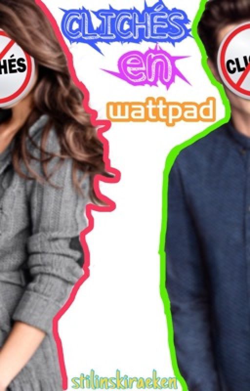 Clichés en Wattpad, de patchxwolfies