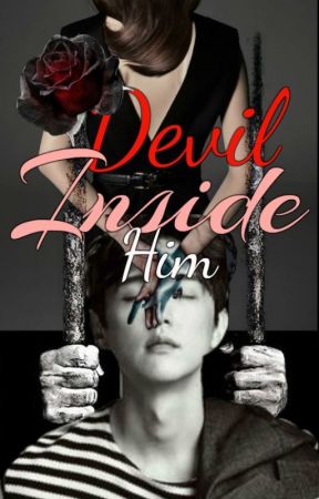 Devil Inside Him by DontTryToKnowMe