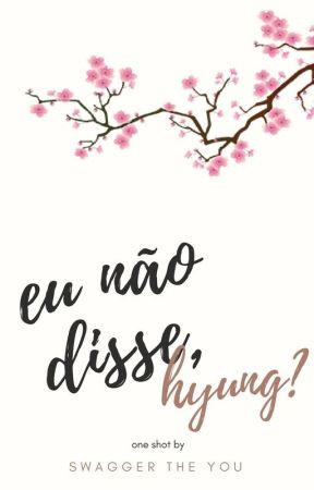 Eu não disse, hyung? {jikook} by Swagg3rThanYou