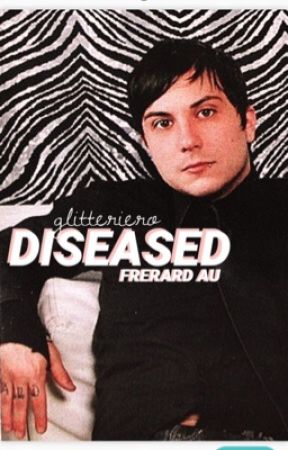 diseased ; frerard au by coollittledude