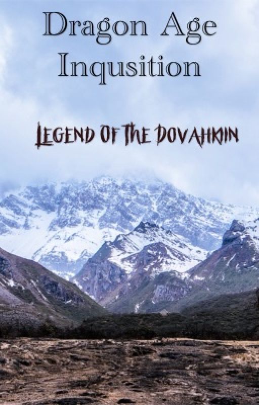 Dragon Age Inquisition: Legend of the Dovahkin by McKellroy