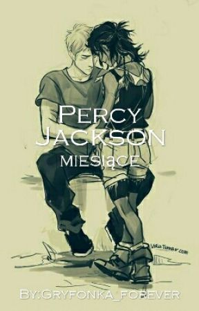 Percy Jackson Miesiące by Gryfonka_forever