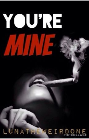 You're Mine by FallenGurll