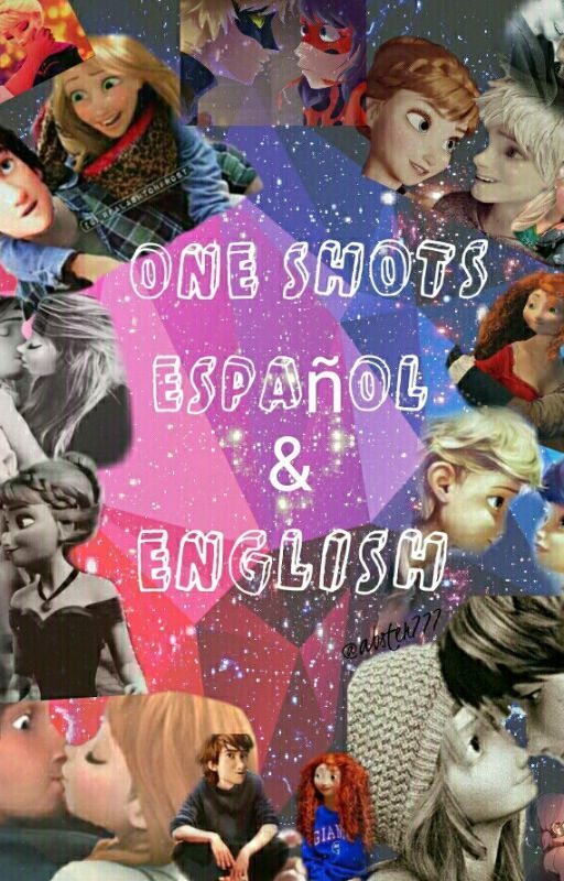 One shots: Español & English by xCrazy_Alya_Annax