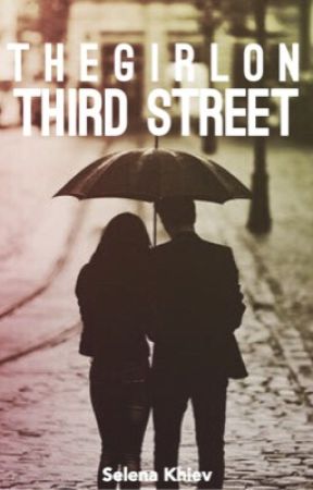 The Girl on Third Street oleh selenakaaay