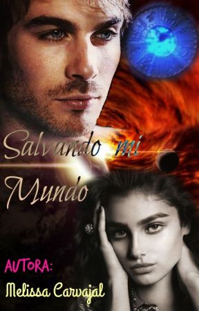 Salvando mi mundo by MelissaCarvajal
