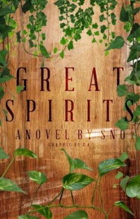 Great Spirits by -S-N-O-