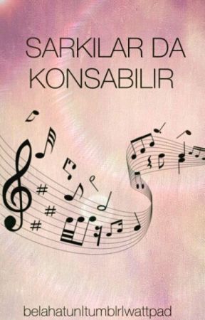 Şarkılarda konuşabilir بقلم usefulluser