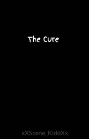 The Cure by xXScene_KiddXx