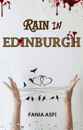 Rain in Edinburgh بقلم faniaasfii77