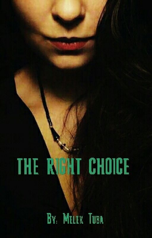 The Right Choice by 888Melek