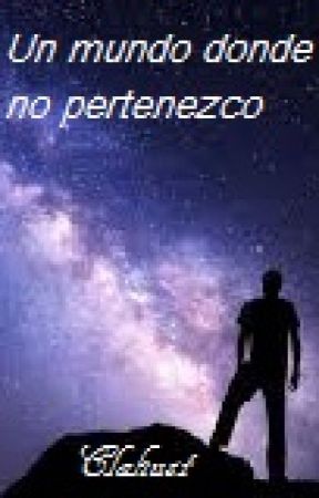Un mundo donde no pertenezco de clahust
