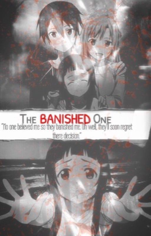 The Banished One بقلم Rin_Chi_Hatake