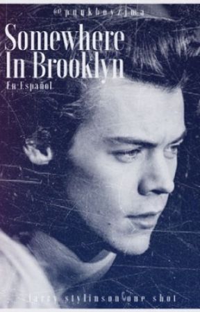 Somewhere In Brooklyn {Larry Stylinson} by punkboyzjma